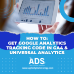 How to get google analytics tracking code in GA4 and universal analytics UA